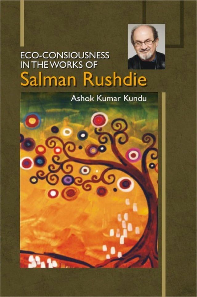  Eco-Consiousness in the Works of Salman Rushdie(Kobo/電子書)