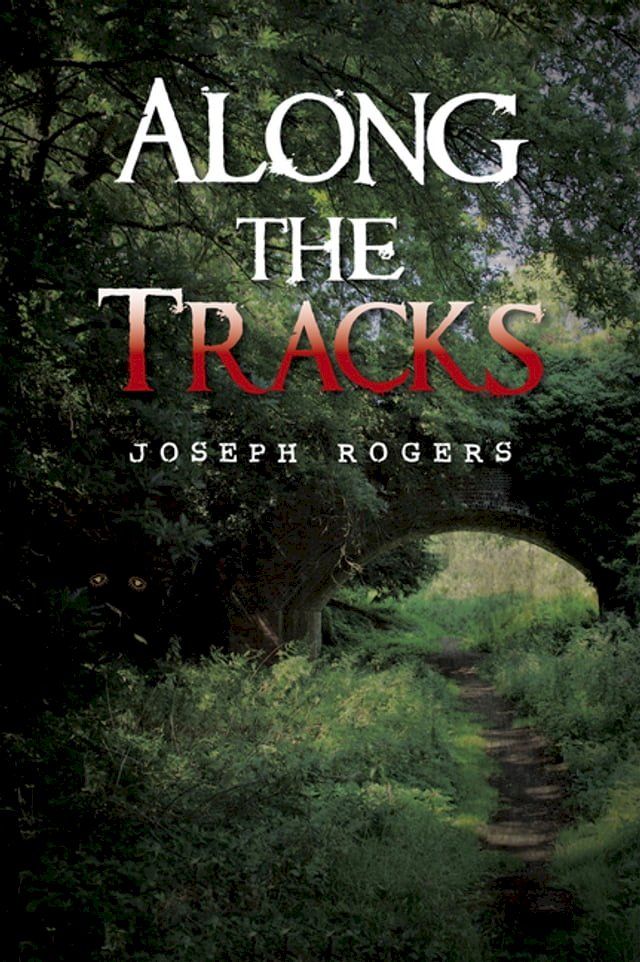  Along the Tracks(Kobo/電子書)