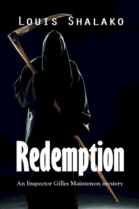 Redemption: an Inspector Gilles Maintenon mystery(Kobo/電子書)