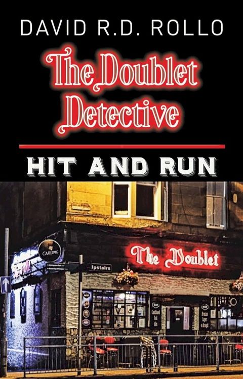 The Doublet Detective. Hit and Run(Kobo/電子書)