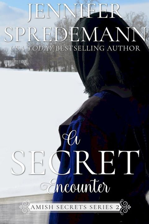 A Secret Encounter (Amish Secrets - Book 2)(Kobo/電子書)