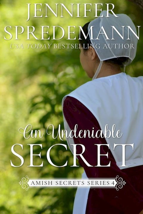 An Undeniable Secret (Amish Secrets - Book 4)(Kobo/電子書)