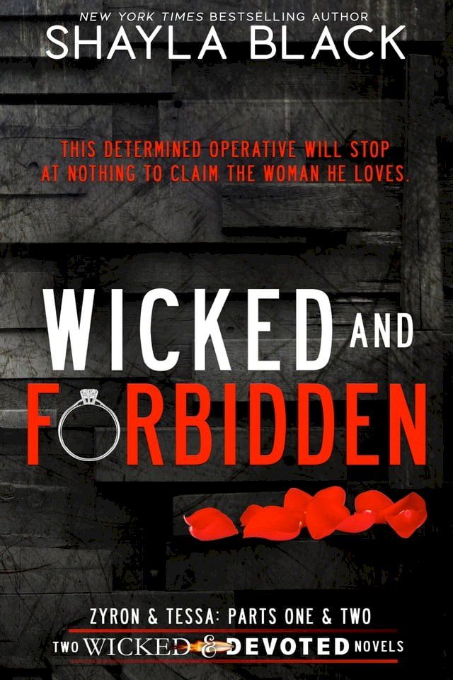  Wicked and Forbidden (Zyron & Tessa: The Complete Duet)(Kobo/電子書)