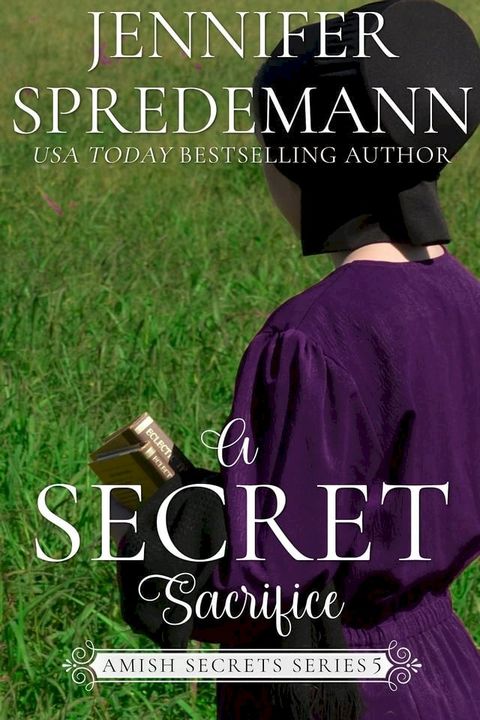 A Secret Sacrifice (Amish Secrets - Book 5)(Kobo/電子書)