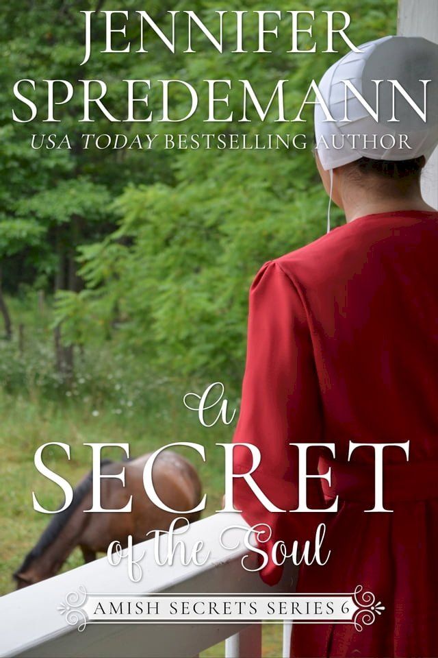  A Secret of the Soul (Amish Secrets - Book 6)(Kobo/電子書)