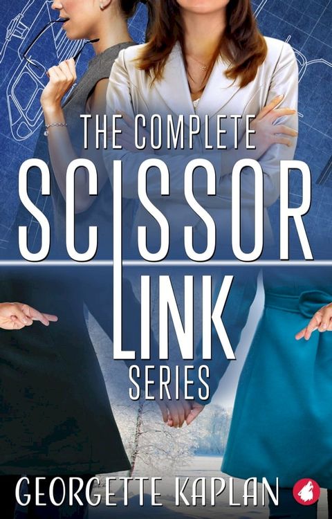 The Complete Scissor Link Series(Kobo/電子書)