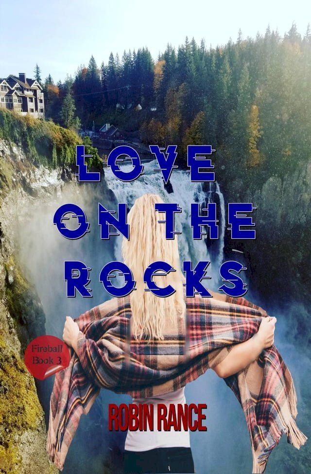  Love On The Rocks(Kobo/電子書)