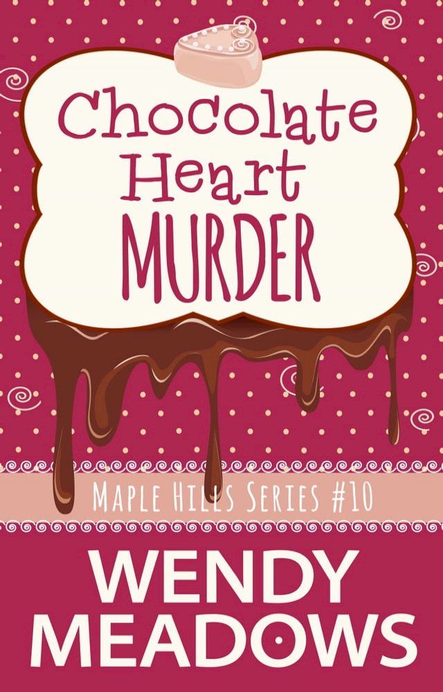  Chocolate Heart Murder(Kobo/電子書)