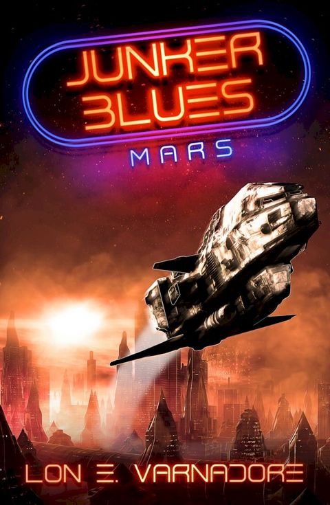 Junker Blues: Mars(Kobo/電子書)