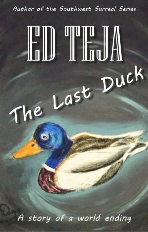 The Last Duck(Kobo/電子書)