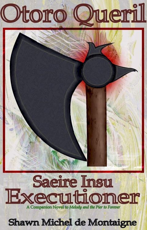 Otoro Queril: Saeire Insu Executioner(Kobo/電子書)