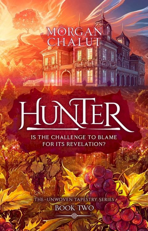 Hunter (The Unwoven Tapestry: Book Two)(Kobo/電子書)