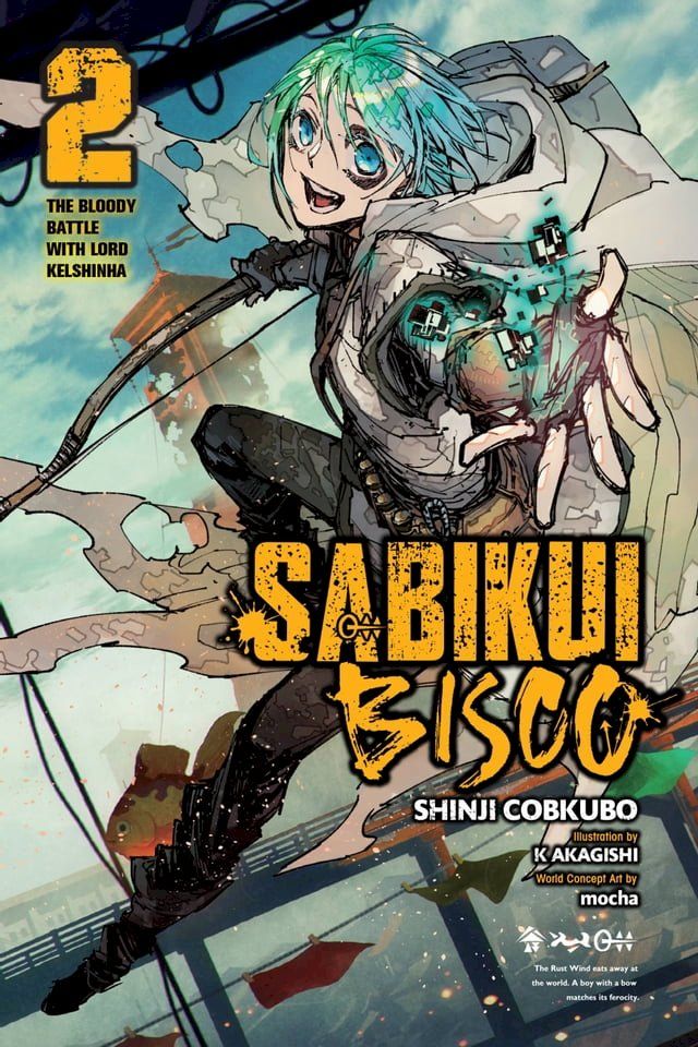  Sabikui Bisco, Vol. 2 (light novel)(Kobo/電子書)