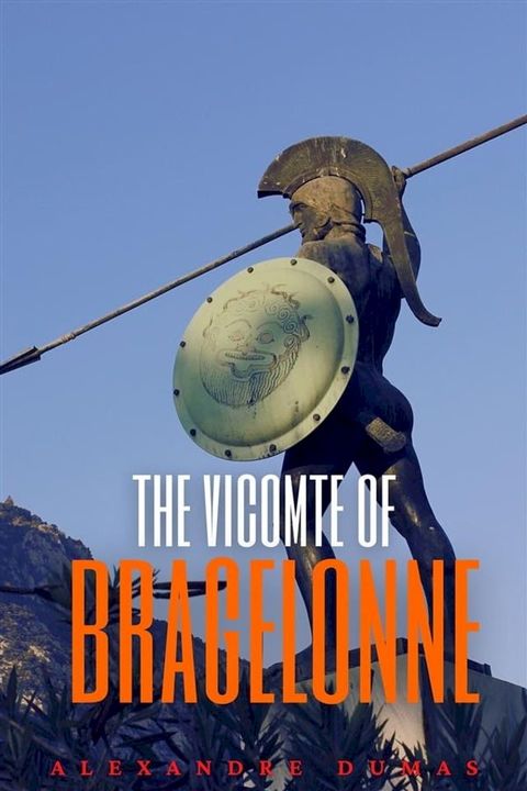 The Vicomte of Bragelonne (Annotated)(Kobo/電子書)