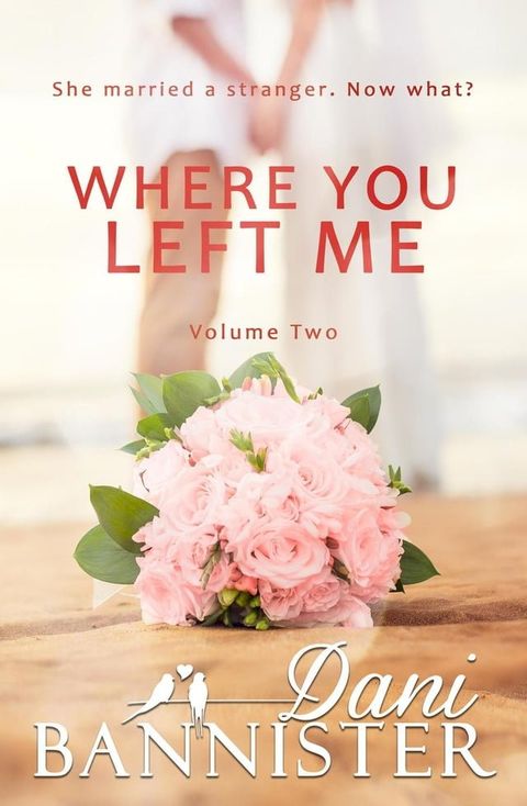 Where You Left Me, Vol. 2(Kobo/電子書)