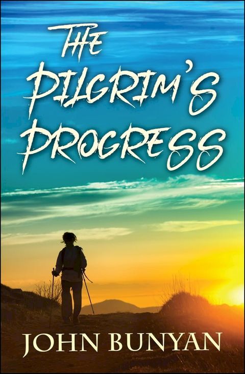 The Pilgrim's Progress(Kobo/電子書)