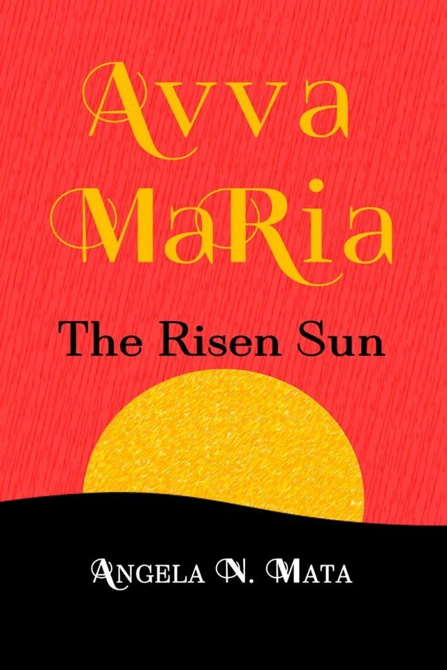  Avva Maria (The Risen Sun)(Kobo/電子書)