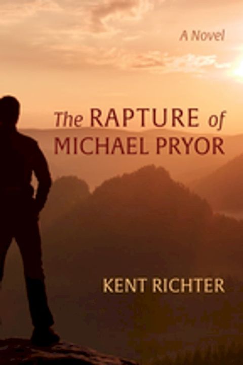 The Rapture of Michael Pryor(Kobo/電子書)