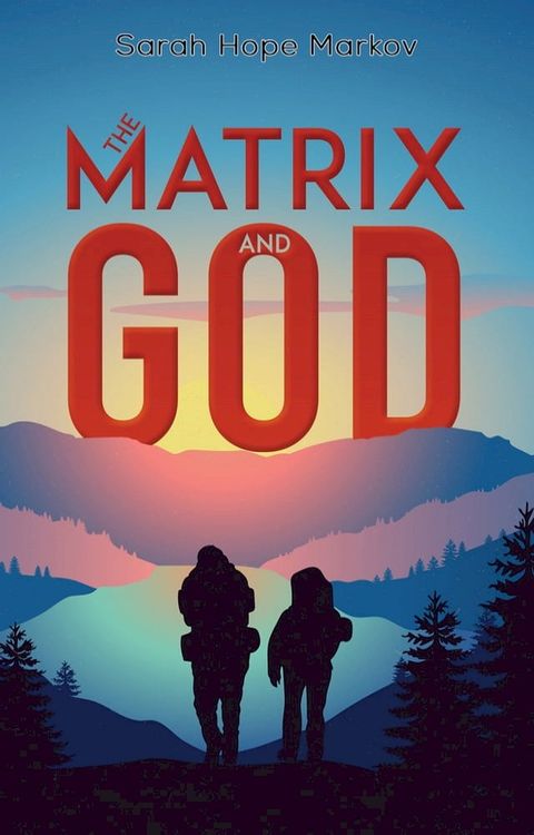 The Matrix and God(Kobo/電子書)