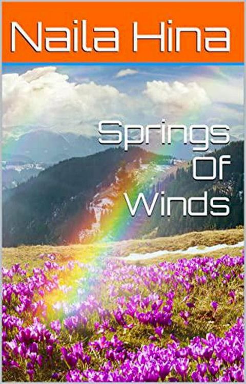 Springs Of Winds(Kobo/電子書)