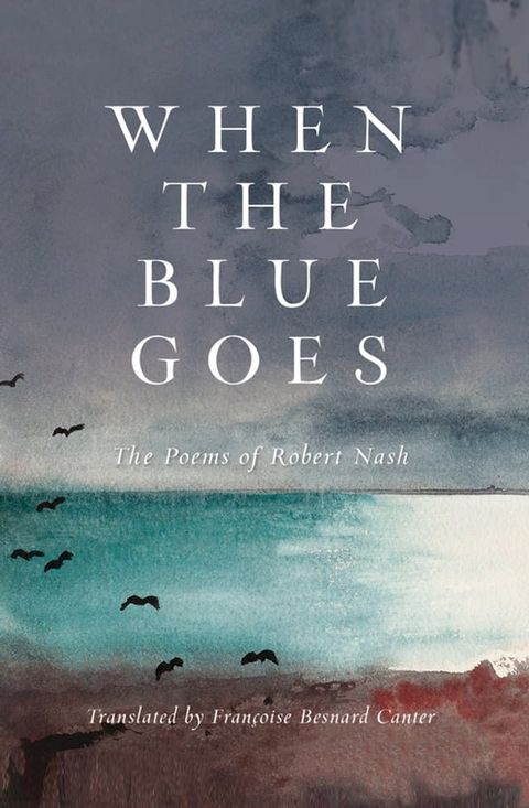 When the Blue Goes(Kobo/電子書)