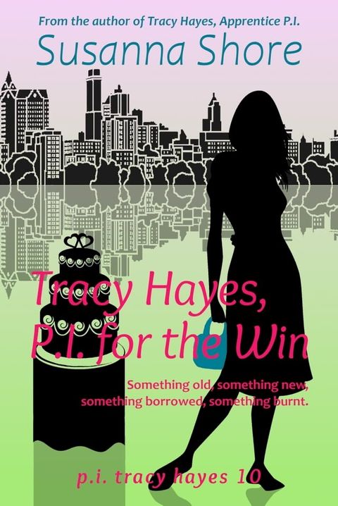 Tracy Hayes, P.I. for the Win (P.I. Tracy Hayes 10)(Kobo/電子書)