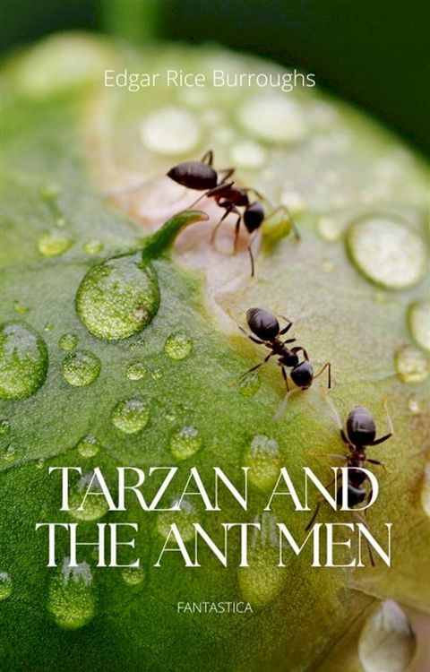 Tarzan and the Ant Men(Kobo/電子書)