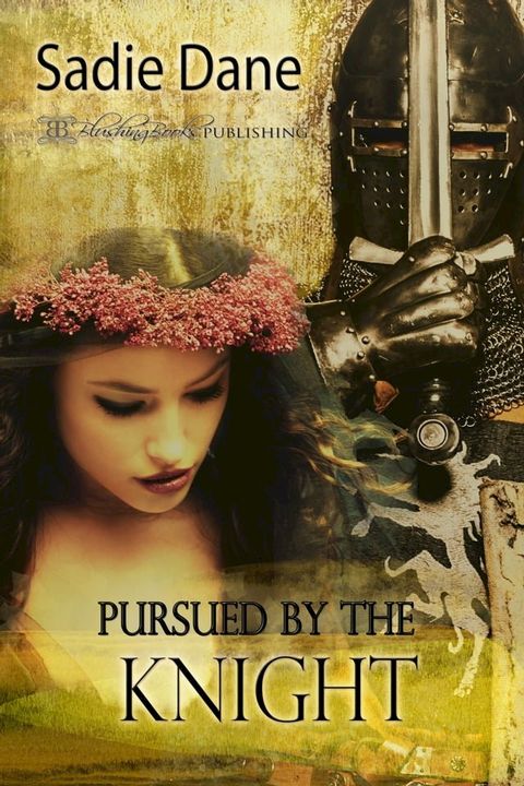 Pursued by the Knight(Kobo/電子書)