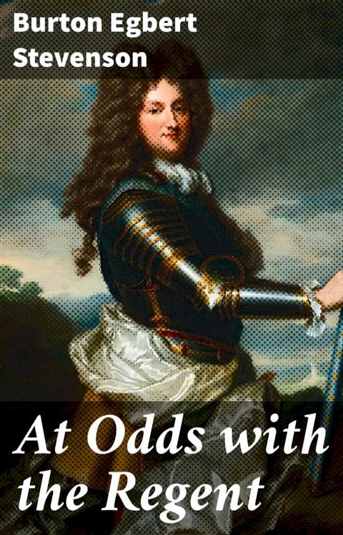 At Odds with the Regent(Kobo/電子書)