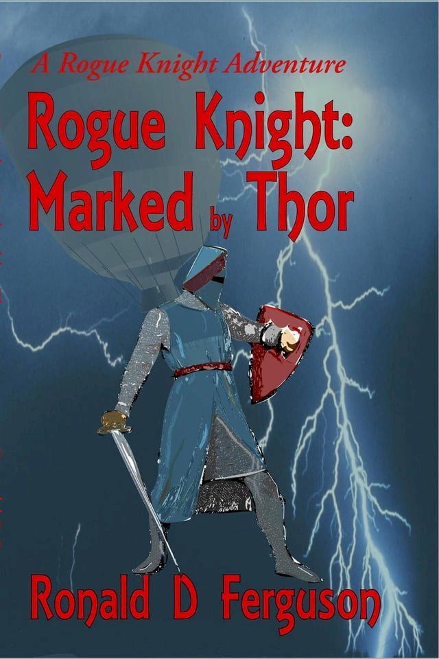  Rogue Knight: Marked by Thor(Kobo/電子書)