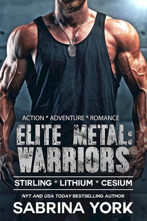 Elite Metal Warriors: Action Adventure Romance Trio(Kobo/電子書)