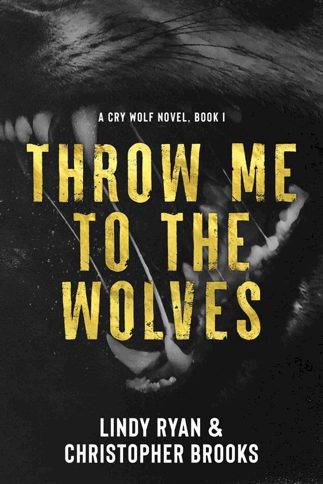  Throw Me to the Wolves(Kobo/電子書)