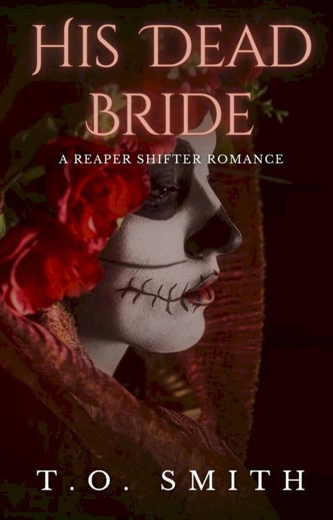 His Dead Bride(Kobo/電子書)