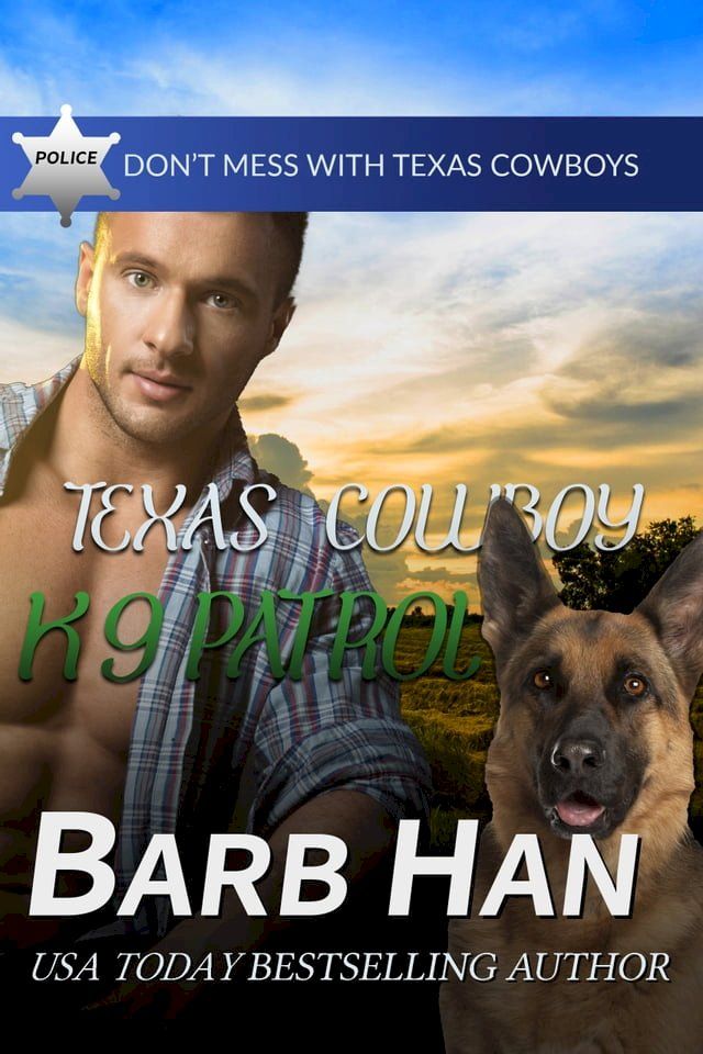  Texas Cowboy K9 Patrol(Kobo/電子書)