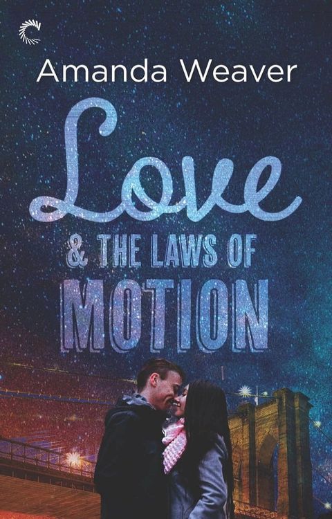 Love & the Laws of Motion(Kobo/電子書)