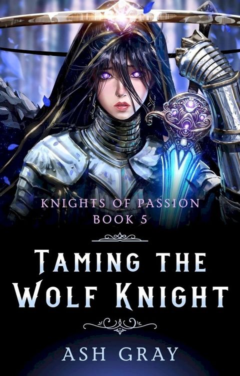 Taming the Wolf Knight(Kobo/電子書)