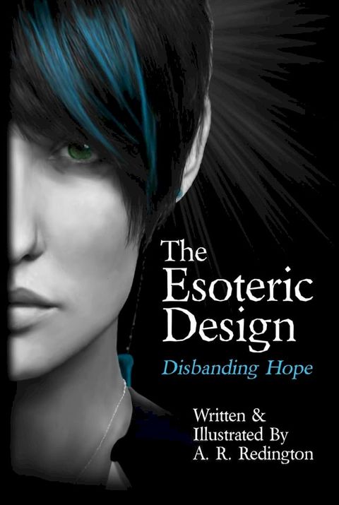 The Esoteric Design: Disbanding Hope(Kobo/電子書)