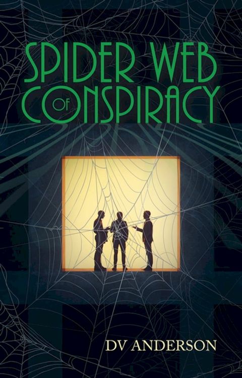 Spider Web of Conspiracy(Kobo/電子書)