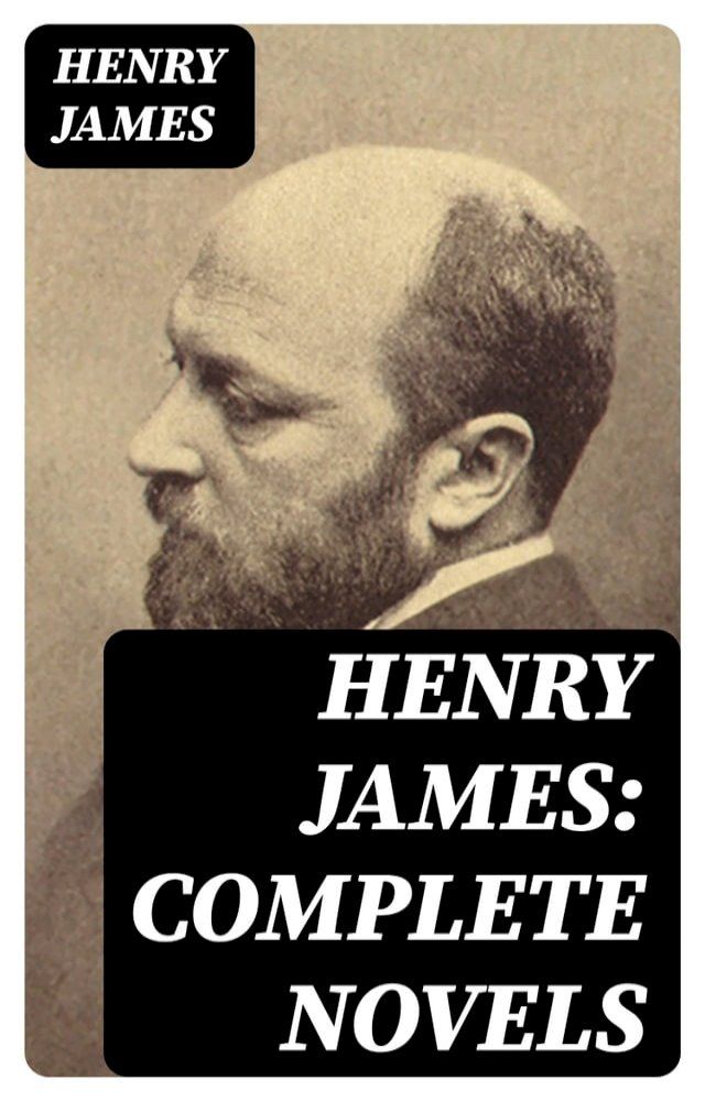  Henry James: Complete Novels(Kobo/電子書)