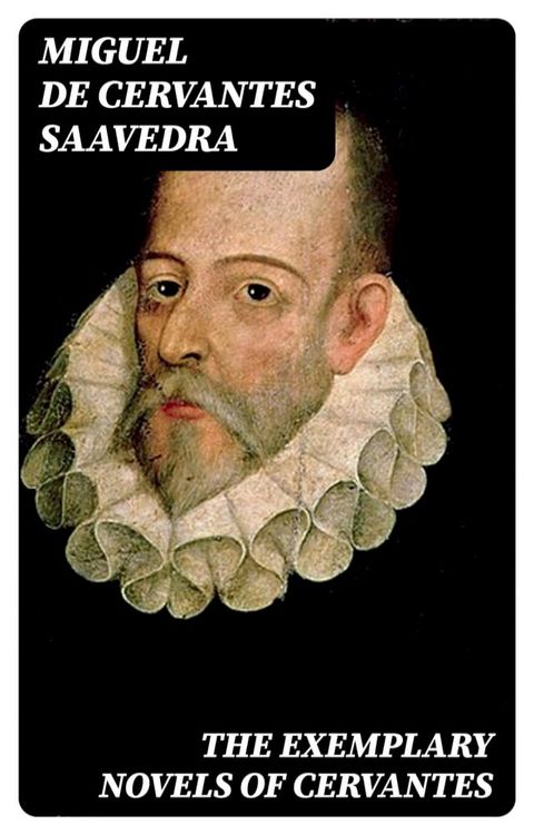 The Exemplary Novels of Cervantes(Kobo/電子書)