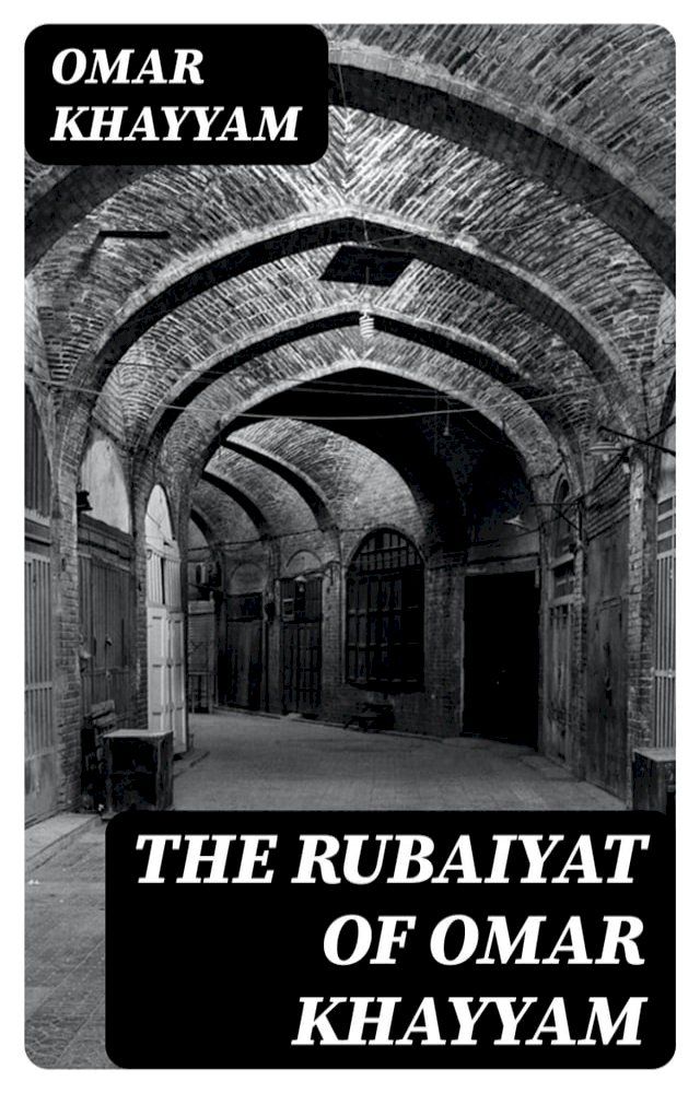  The Rubaiyat of Omar Khayyam(Kobo/電子書)