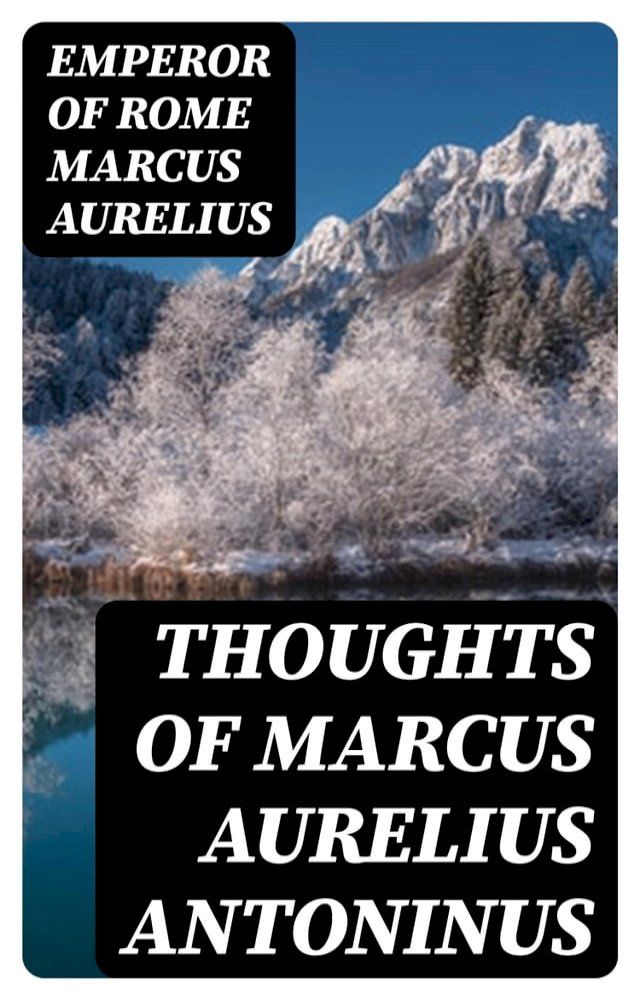  Thoughts of Marcus Aurelius Antoninus(Kobo/電子書)