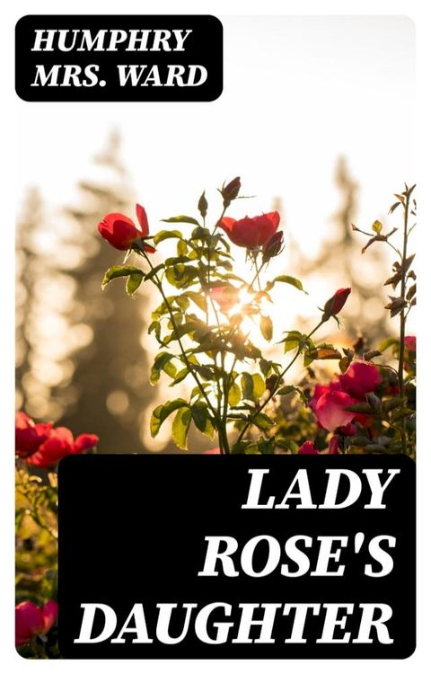 Lady Rose's Daughter(Kobo/電子書)