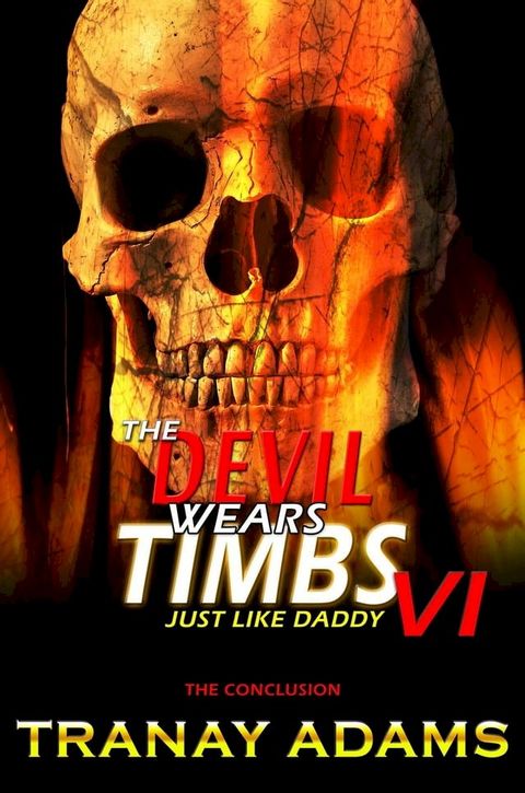 The Devil Wears Timbs 6(Kobo/電子書)