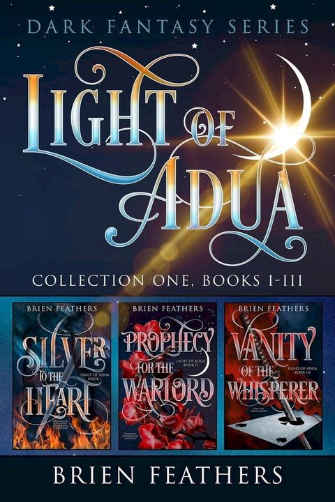 Light of Adua: Dark Fantasy Series, Books 1-3(Kobo/電子書)