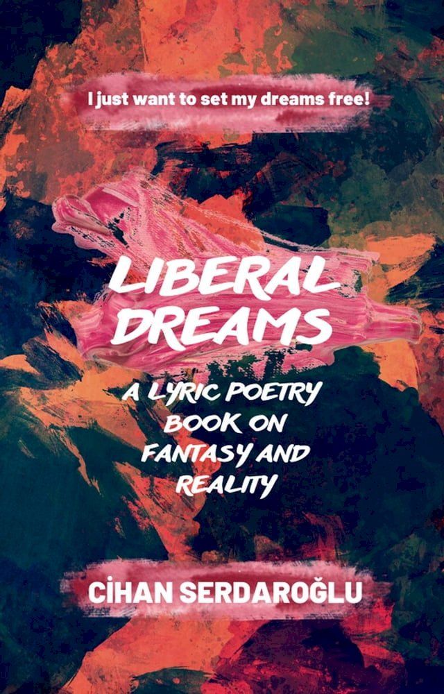  Liberal Dreams(Kobo/電子書)