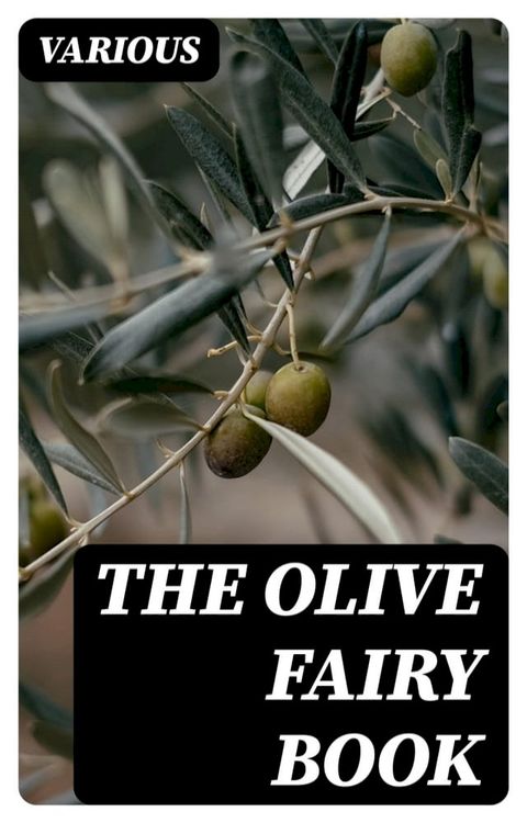 The Olive Fairy Book(Kobo/電子書)