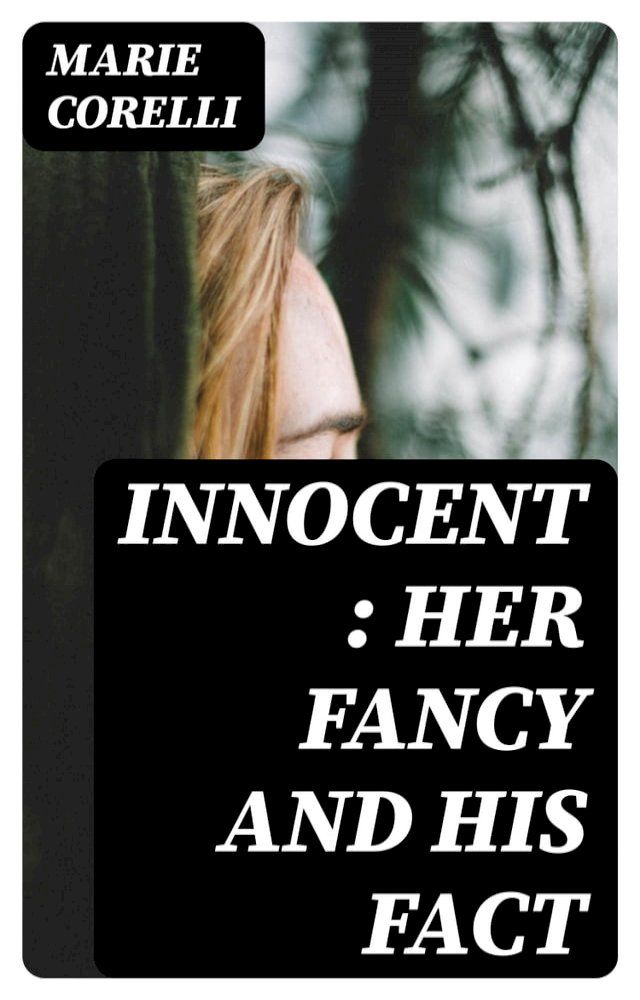  Innocent : her fancy and his fact(Kobo/電子書)