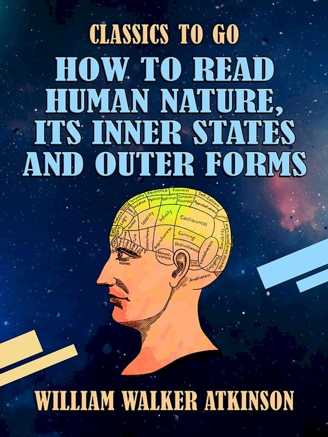  How to Read Human Nature, Its Inner States and Outer Forms(Kobo/電子書)