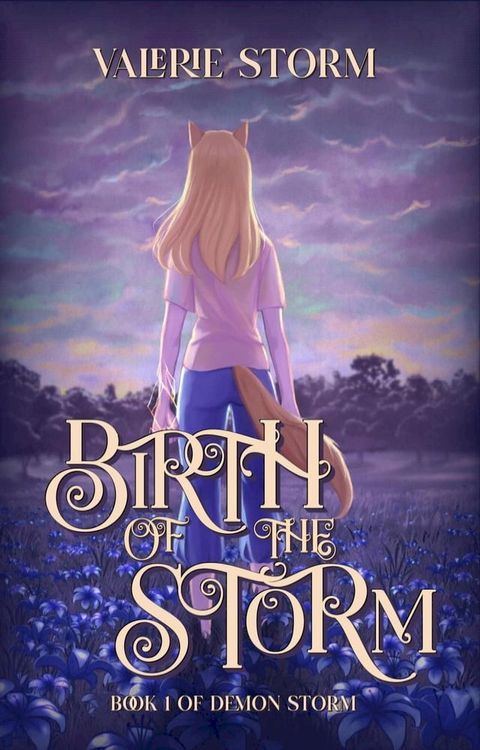 Birth of the Storm(Kobo/電子書)